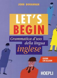 Produktbild: Let's begin. Grammatica d'uso della lingua inglese