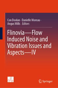 Produktbild: Flinovia&mdash;Flow Induced Noise and Vibration Issues and Aspects&mdash;IV