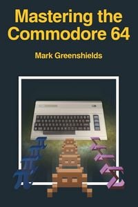 Produktbild: Mastering the Commodore 64