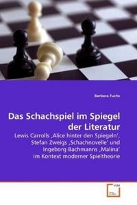 Produktbild: Fuchs, B: Das Schachspiel im Spiegel der Literatur