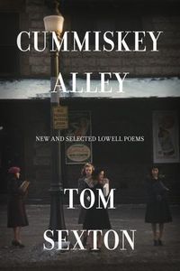 Produktbild: Cummiskey Alley: New and Selected Lowell Poems