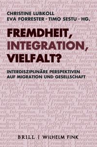 Produktbild: Fremdheit, Integration, Vielfalt?