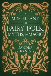 Produktbild: A Miscellany of Fairy Folk, Myths, and Magic