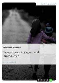 Produktbild: Trauerarbeit mit Kindern und Jugendlichen