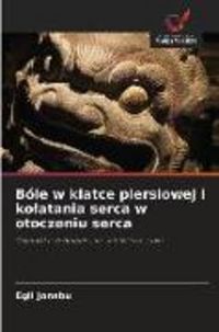 Produktbild: B&oacute;le w klatce piersiowej i ko&iquest;atania serca w otoczeniu serca