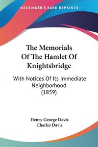 Produktbild: The Memorials Of The Hamlet Of Knightsbridge