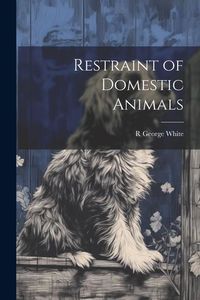 Produktbild: Restraint of Domestic Animals