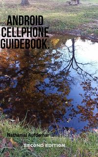 Produktbild: Android Cellphone Guidebook (Android Cellphones, #1)