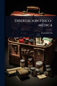 Produktbild: Disertacion F&Atilde;-sico-m&Atilde;(c)dica