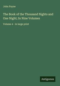 Produktbild: The Book of the Thousand Nights and One Night; In Nine Volumes