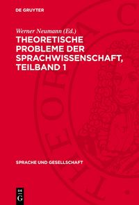 Produktbild: Theoretische Probleme der Sprachwissenschaft, Teilband 1