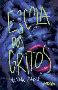 Produktbild: Escola dos gritos - Um thriller YA dark academia baseado em fatos reais