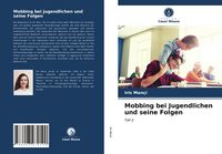 Produktbild: Mobbing bei Jugendlichen und seine Folgen
