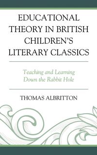 Produktbild: Educational Theory in British Children's Literary Classics