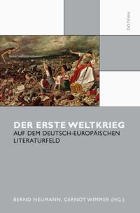 Produktbild: Der Erste Weltkrieg auf dem deutsch-europ&auml;ischen Literaturfeld