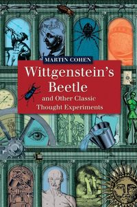 Produktbild: Cohen, M: Wittgenstein&prime;s Beetle and Other Classic Thou