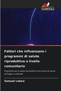 Produktbild: Fattori che influenzano i programmi di salute riproduttiva a livello comunitario