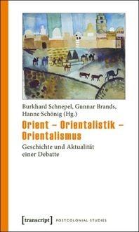 Produktbild: Orient - Orientalistik - Orientalismus