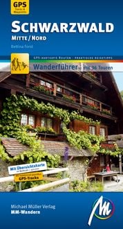 Bild vom Artikel Schwarzwald Mitte/Nord MM-Wandern Wanderführer Michael Müller Verlag vom Autor Bettina Forst