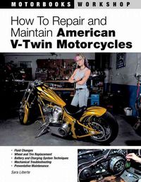 Produktbild: Liberte, S: How to Repair and Maintain American V-twin Motor