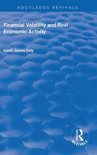 Produktbild: Financial Volatility and Real Economic Activity