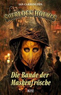 Produktbild: Sherlock Holmes - Neue F&auml;lle 41: Die Bande der Maskenfr&ouml;sche
