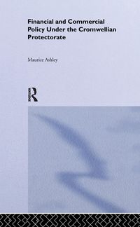 Produktbild: Financial and Commercial Policy Under the Cromwellian Protectorate