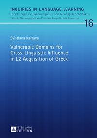 Produktbild: Vulnerable Domains for Cross-Linguistic Influence in L2 Acquisition of Greek