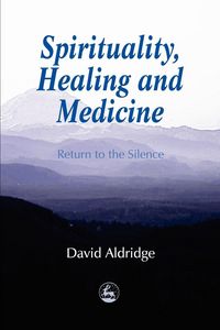 Produktbild: Spirituality, Healing and Medicine