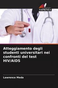 Produktbild: Atteggiamento degli studenti universitari nei confronti del test HIV/AIDS