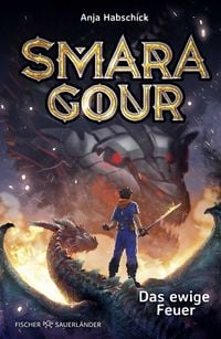 Produktbild: Smaragour &ndash; Das ewige Feuer