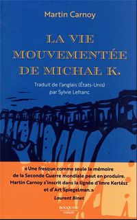 Produktbild: La vie mouvement&eacute;e de Michal K.