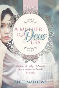 Produktbild: A Mulher Que Deus USA