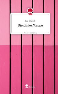Produktbild: Die pinke Mappe. Life is a Story - story.one