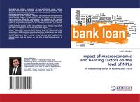 Produktbild: Impact of macroeconomic and banking factors on the level of NPLs