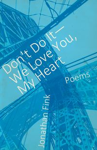Produktbild: Don't Do It, We Love You, My Heart