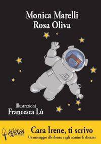 Produktbild: Cara Irene, ti scrivo. Un messaggio alle donne e agli uomini di domani