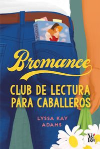 Produktbild: Bromance. Club de lectura para caballeros