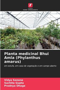 Produktbild: Planta medicinal Bhui Amla (Phylanthus amarus)