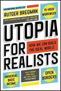 Bild vom Artikel Utopia for Realists vom Autor Rutger Bregman