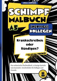 Produktbild: Schimpfmalbuch (NERVIGE) Kollegen