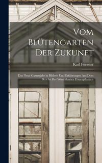 Produktbild: Vom Bl&uuml;tengarten Der Zukunft