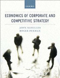 Produktbild: Scouller, J: Economics of Corporate and Competitive Strategy