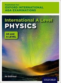 Produktbild: Breithaupt, J: OxfordAQA International A-level Physics (9630