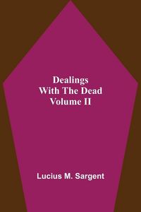Produktbild: Dealings With The Dead Volume II
