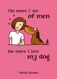 Produktbild: More I See Of Men More I Lo-2e