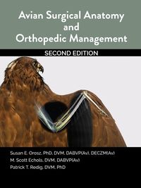 Produktbild: Avian Surgical Anatomy And Orthopedic Management, 2nd Edition
