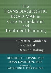 Produktbild: Transdiagnostic Road Map to Case Formulation and Treatment Planning