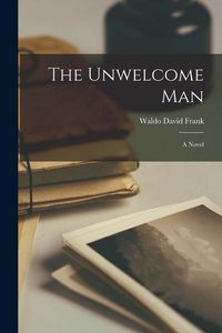 Produktbild: The Unwelcome Man