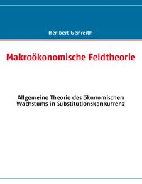 Produktbild: Makro&ouml;konomische Feldtheorie